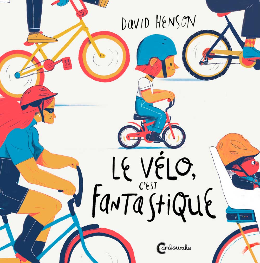 Le vélo, c'est fantastique